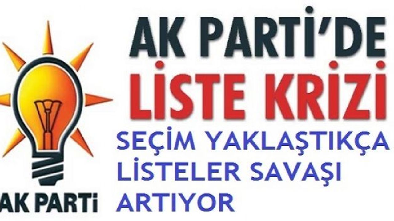 AK P'de Liste krizi büyüyor