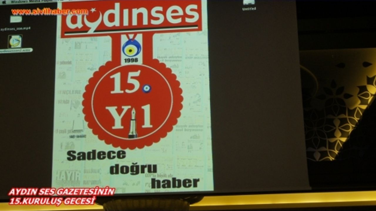 Aydın Ses Gazetesi 15. kuruluş yıl dönümünü görkemli bir gece ile kutlandı.