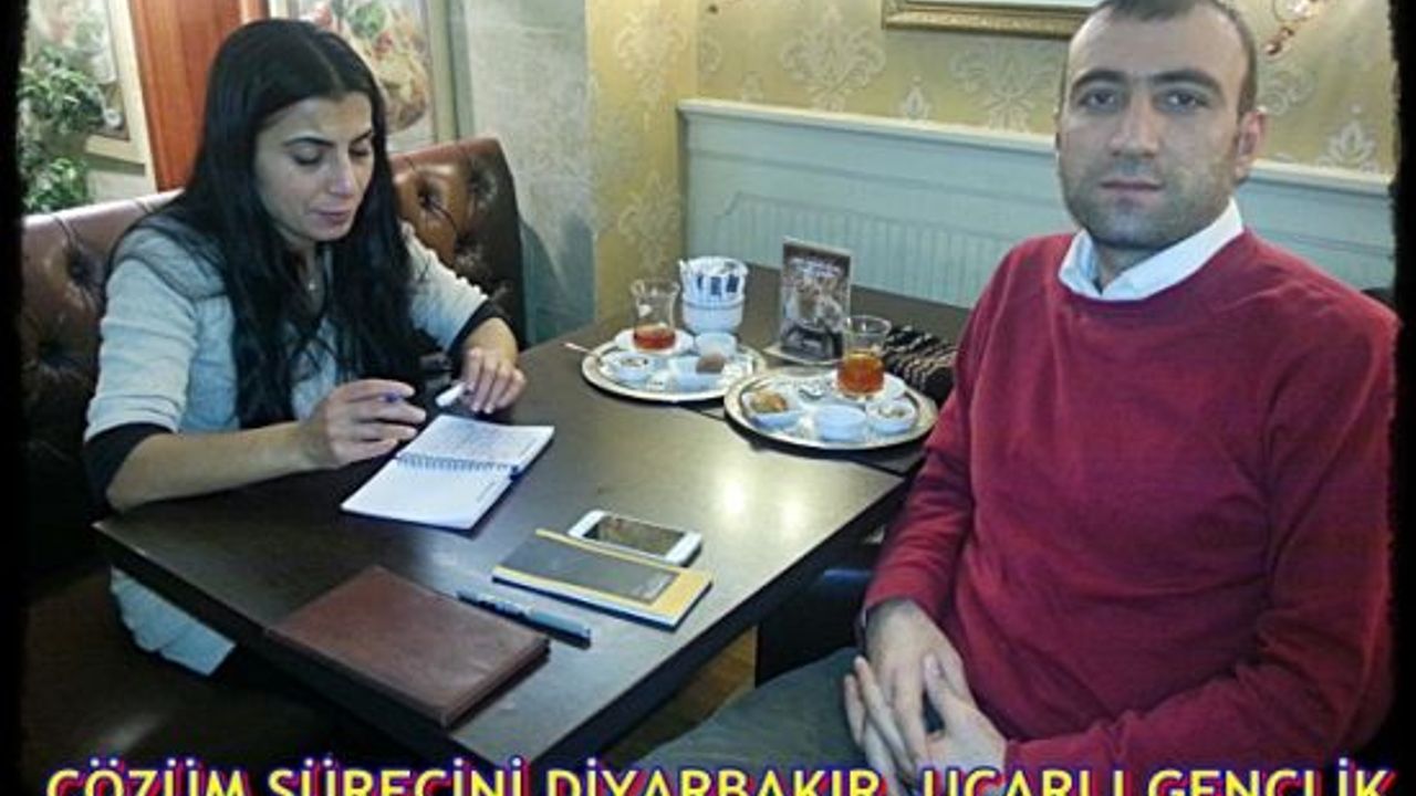 ÇÖZÜM SÜRECİNİ DİYARBAKIR UÇARLI GENÇLİK DERNEĞİ BAŞKANI İLE DEĞERLENDİRDİK