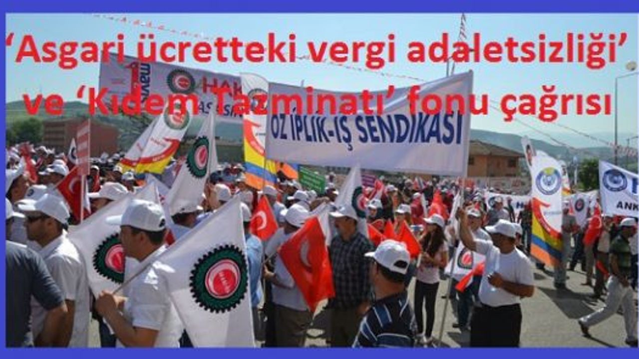 İNANÇ’tan ‘asgari ücretteki vergi adaletsizliği’ ve ‘kıdem tazminatı’ fonu çağrısı