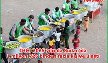 İHH, 2025 yılında Sudan’da 1 milyon 726 binden fazla kişiye ulaştı