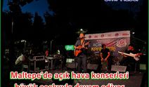 Maltepe’de açık hava konserleri büyük coşkuyla devam ediyor