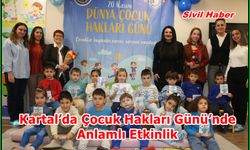 Kartal’da Çocuk Hakları Günü’nde Anlamlı Etkinlik
