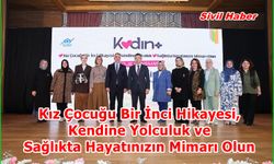 Kız Çocuğu Bir İnci Hikayesi, Kendine Yolculuk ve Sağlıkta Hayatınızın Mimarı Olun