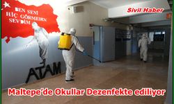 Maltepe’de Okullar Dezenfekte ediliyor