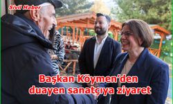 Başkan Köymen’den duayen sanatçıya ziyaret