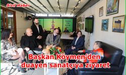 Başkan Köymen’den duayen sanatçıya ziyaret