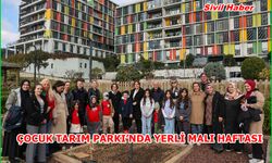 ÇOCUK TARIM PARKI’NDA YERLİ MALI HAFTASI