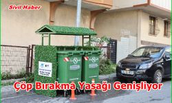Çöp Bırakma Yasağı Genişliyor