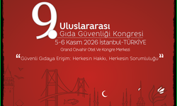 9. Uluslararası Gıda Güvenliği Kongresi’nin Programı Açıklandı