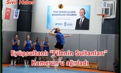 Eyüpsultanlı “Filenin Sultanları” Kamerun’u ağırladı