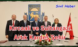 Kırcaali ve Sultangazi Artık Kardeş Şehir