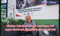 “Maltepe Belediyesi Emekli Dayanışma Evi” uygun fiyatlarıyla emeklilerin göz bebeği oldu