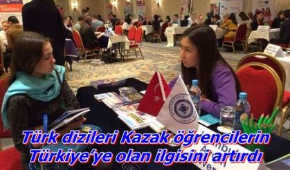 Türk dizileri Kazak öğrencilerin  Türkiye’ye olan ilgisini artırdı
