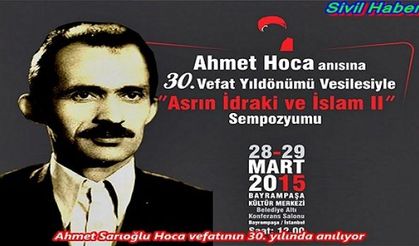Ahmet Sarıoğlu Hoca vefatının 30. yılında anılıyor