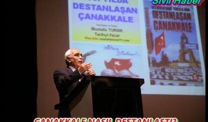 ÇANAKKALE NASIL DESTANLAŞTI?
