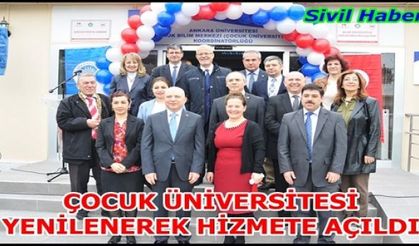 ÇOCUK ÜNİVERSİTESİ YENİLENEREK HİZMETE AÇILDI