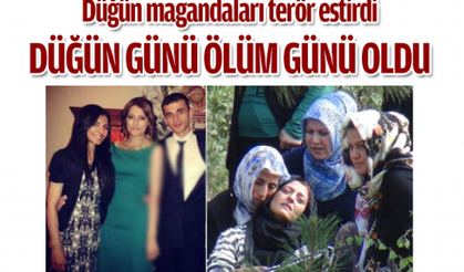 Düğün günü 'ölüm günü' oldu