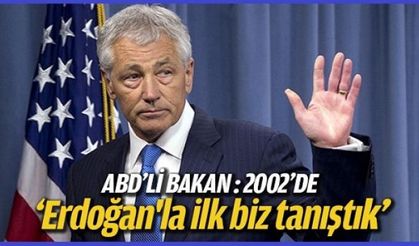 'Erdoğan'la ilk biz tanıştık'