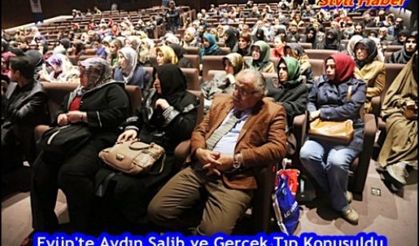 Eyüp'te Aydın Salih ve Gerçek Tıp Konuşuldu