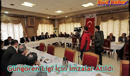 Güngören Ligi İçin İmzalar Atıldı