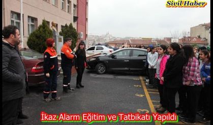 İkaz Alarm Eğitim ve Tatbikatı Yapıldı