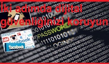 İki adımda dijital güvenliğinizi koruyun