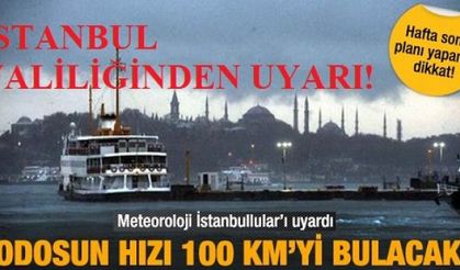 İstanbul Valiliğinden Lodos ve Can Güvenliği Uyarısı