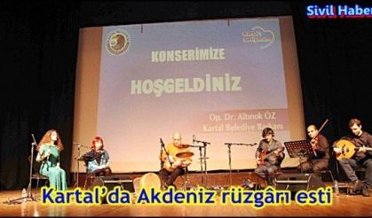 Kartal’da Akdeniz rüzgârı esti