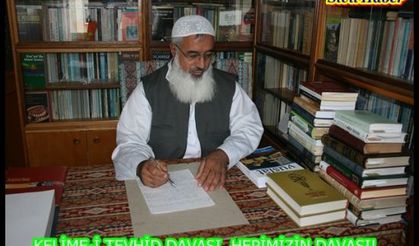 KELİME-İ TEVHİD DAVASI, HEPİMİZİN DAVASI!