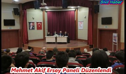 Mehmet Akif Ersoy Paneli Düzenlendi