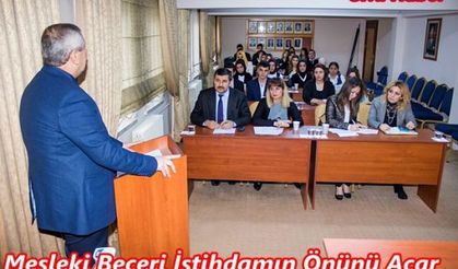 Mesleki Beceri İstihdamın Önünü Açar