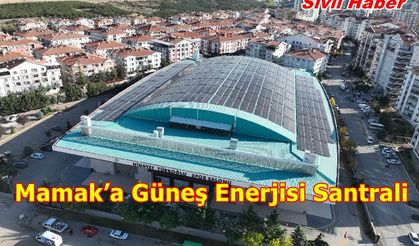 Mamak’a Güneş Enerjisi Santrali