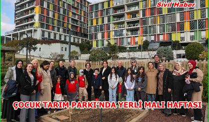 ÇOCUK TARIM PARKI’NDA YERLİ MALI HAFTASI