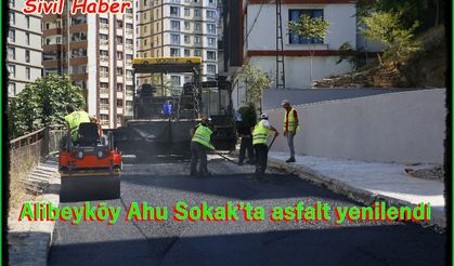 Alibeyköy Ahu Sokak’ta asfalt yenilendi