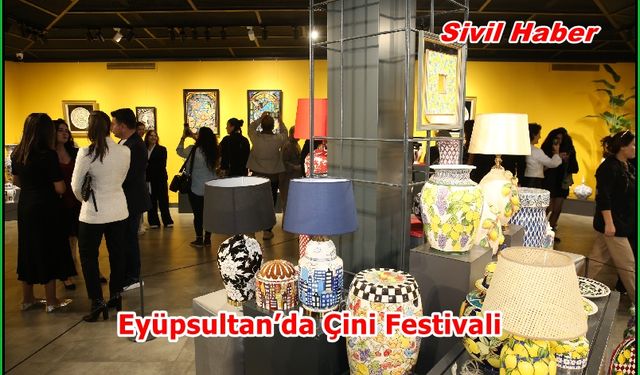 Eyüpsultan’da Çini Festivali
