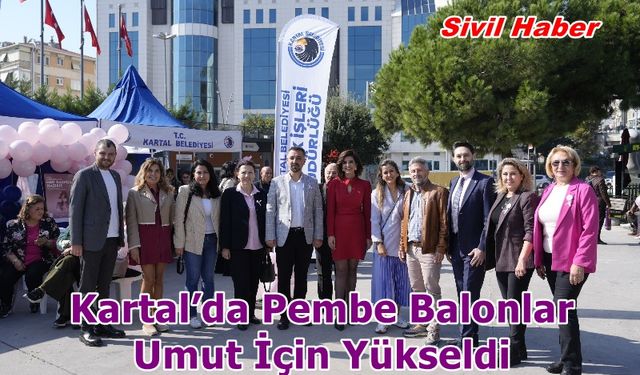 Kartal’da Pembe Balonlar Umut İçin Yükseldi