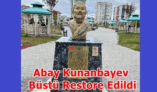 Abay Kunanbayev Büstü Restore Edildi