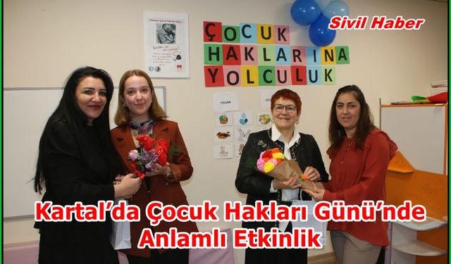 Kartal’da Çocuk Hakları Günü’nde Anlamlı Etkinlik