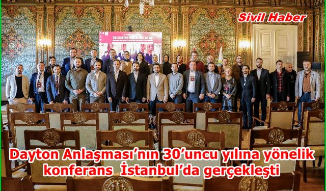 Dayton Anlaşması’nın 30’uncu yılına yönelik konferans