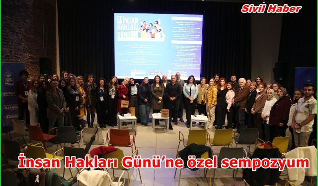 İnsan Hakları Günü’ne özel sempozyum