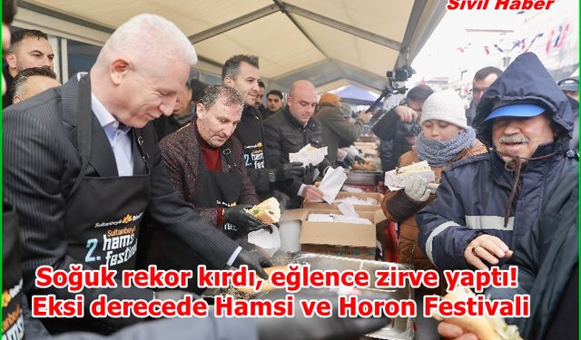 Soğuk rekor kırdı, eğlence zirve yaptı! Eksi derecede Hamsi ve Horon Festivali