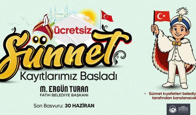 Fatih Belediyesi Ücretsiz Sünnet Başvuruları Başladı