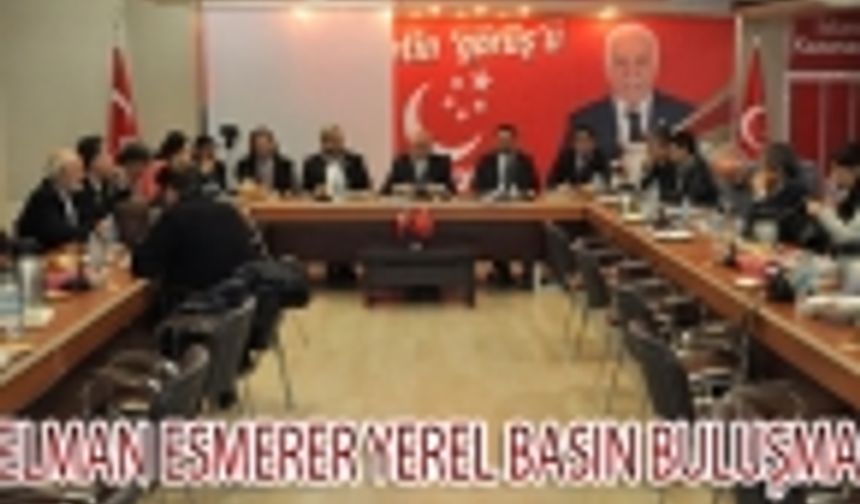 Saadet'li Esmerer Yerel Basının Sorunlarını Tartıştı