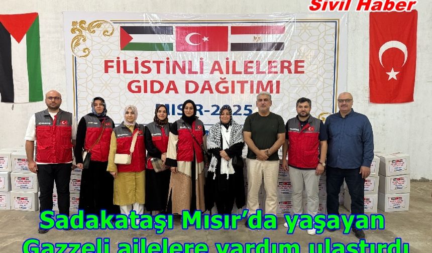 Sadakataşı Mısır’da yaşayan Gazzeli ailelere yardım ulaştırdı