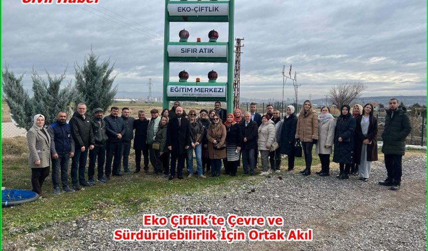 Eko Çiftlik’te Çevre ve Sürdürülebilirlik İçin Ortak Akıl