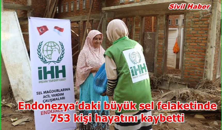 Endonezya’daki büyük sel felaketinde 753 kişi hayatını kaybetti