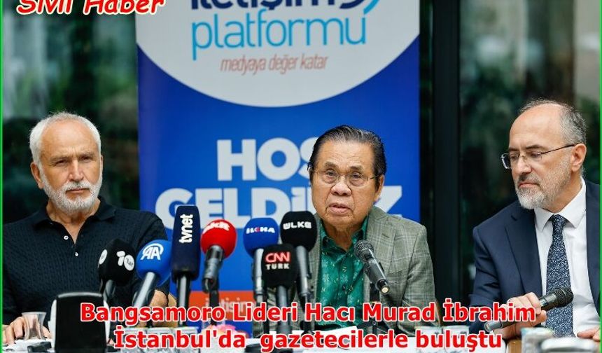 Bangsamoro Lideri Hacı Murad İbrahim İstanbul'da gazetecilerle buluştu