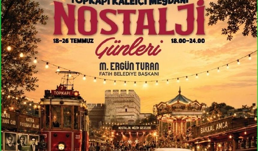 Topkapı Kaleiçi Nostalji Günleri Başlıyor