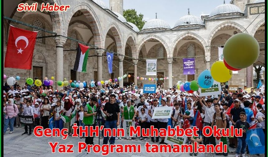 Genç İHH’nın Muhabbet Okulu Yaz Programı tamamlandı